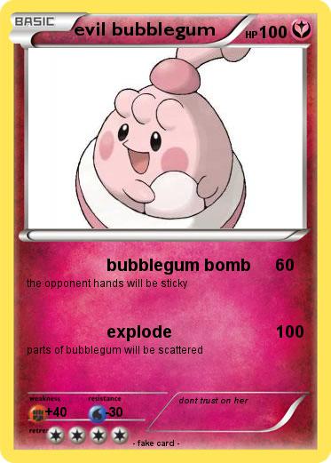 Pokemon evil bubblegum
