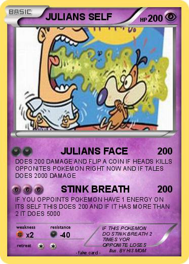 Pokemon JULIANS SELF