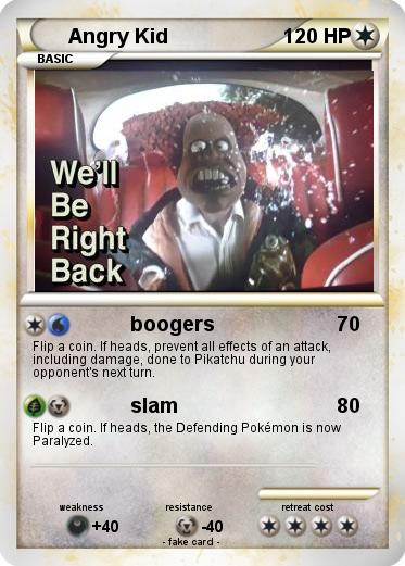 Pokemon Angry Kid