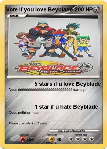Pokemon Vote if you love Beyblade