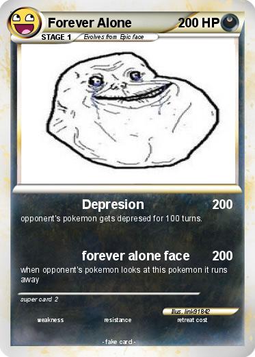 Pokemon Forever Alone