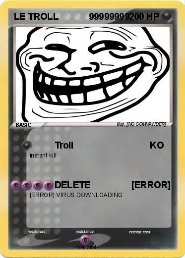 Pokemon LE TROLL            99999999