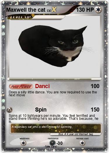 Pokemon Maxwell the cat Pokemon Maxwell the cat