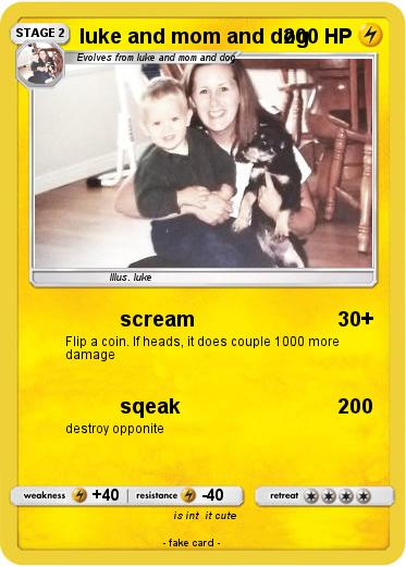 Pokemon luke and mom and dog