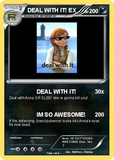 Pokemon DEAL WITH IT! EX