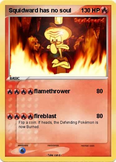 Pokemon Squidward has no soul