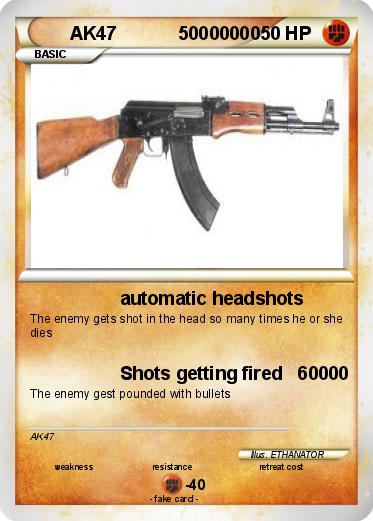 Pokemon AK47            50000000