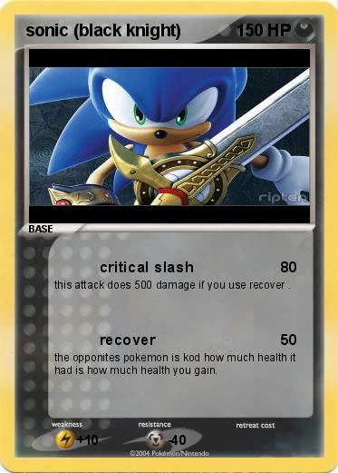Pokemon sonic (black knight)