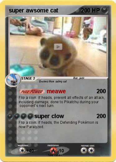Pokemon super awsome cat