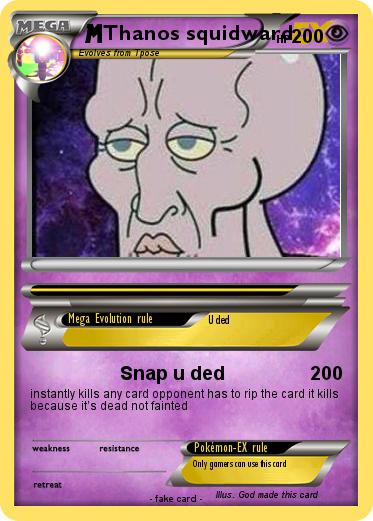Pokemon Thanos squidward