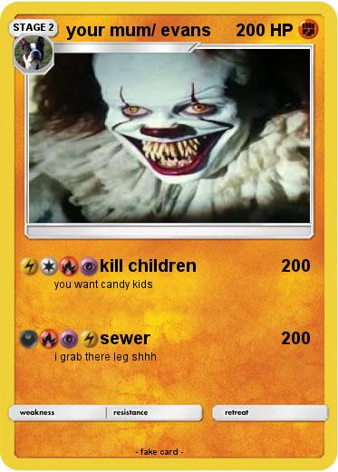 Pokemon your mum/ evans