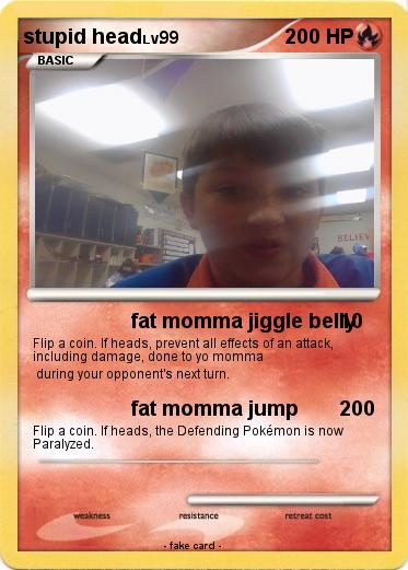 Pokemon stupid head