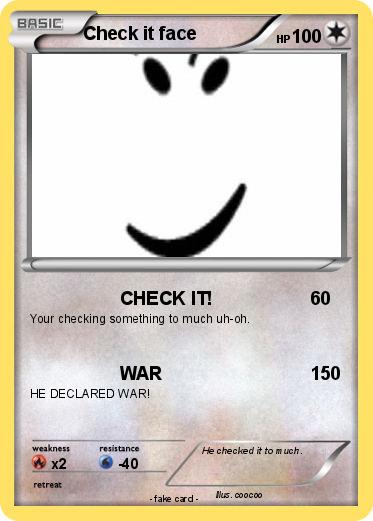 Pokemon Check it face