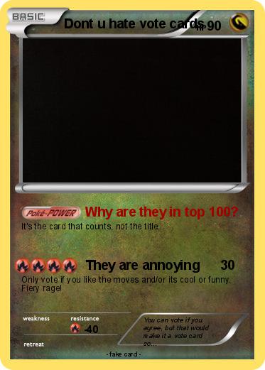 Pokemon Dont u hate vote cards