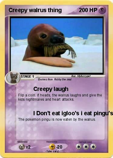 Pokemon Creepy walrus thing