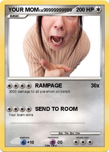 Pokemon YOUR MOM