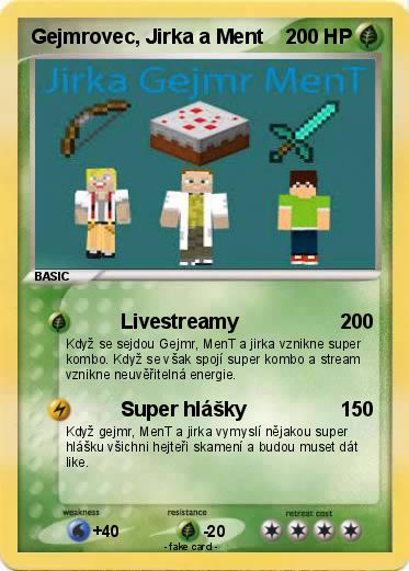 Pokemon Gejmrovec, Jirka a Ment