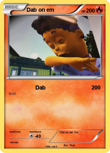 Pokemon Dab on em