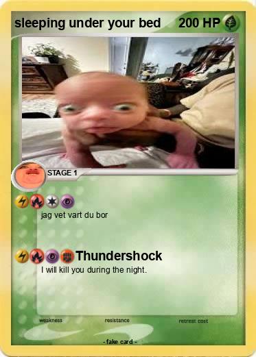 Pokemon sleeping under your bed