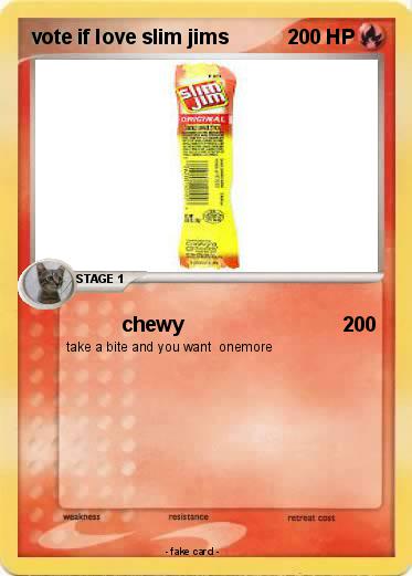 Pokemon vote if love slim jims