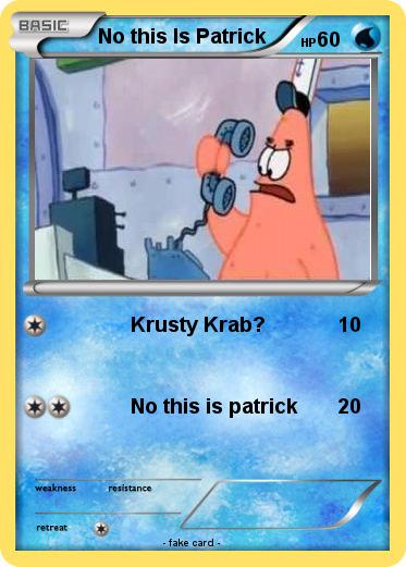 Pokemon No this Is Patrick