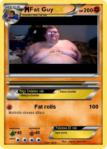 Pokemon Fat Guy