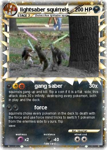 Pokemon lightsaber squirrels