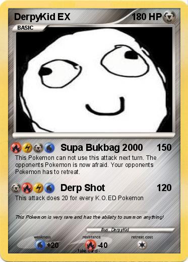 Pokemon DerpyKid EX