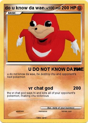 Pokemon do u know da wae
