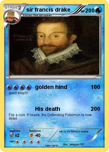 Pokemon sir francis drake