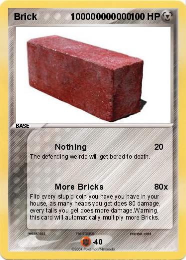 Pokemon Brick             100000000000