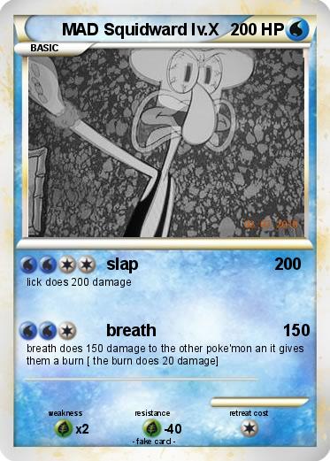 Pokemon MAD Squidward lv.X