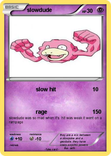 Pokemon slowdude
