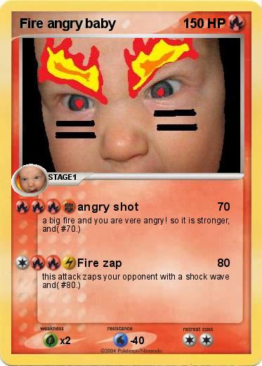 Pokemon Fire angry baby