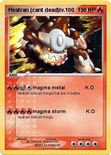 Pokemon Heatran (cant dead)lv.100