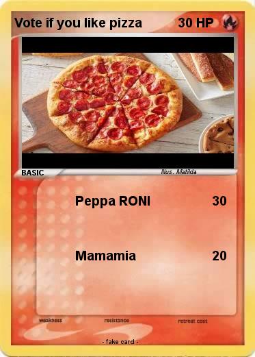Pokemon Vote if you like pizza