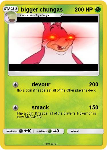 Pokemon bigger chungas