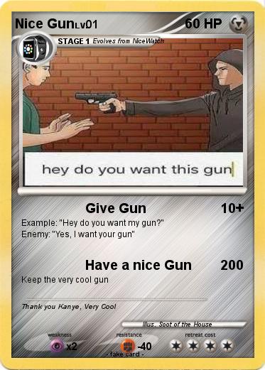Pokemon Nice Gun