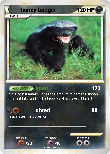 Pokemon honey badger