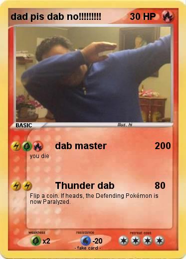 Pokemon dad pis dab no!!!!!!!!!
