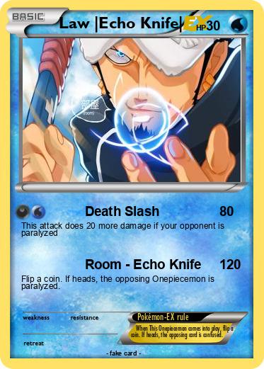 Pokemon Law |Echo Knife|