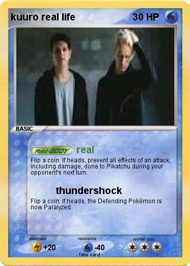 Pokemon kuuro real life