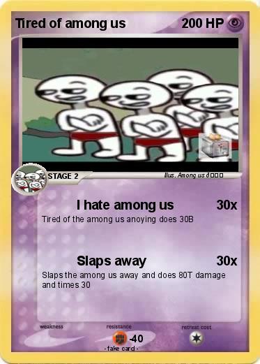 Pokemon Tired of among us