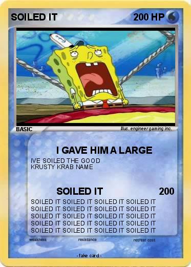 Pokemon SOILED IT