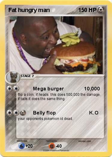 Pokemon Fat hungry man