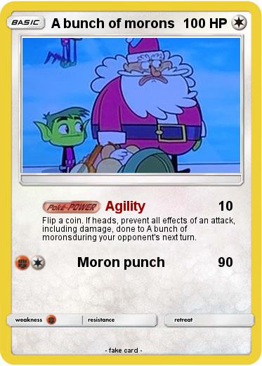 Pokemon A bunch of morons