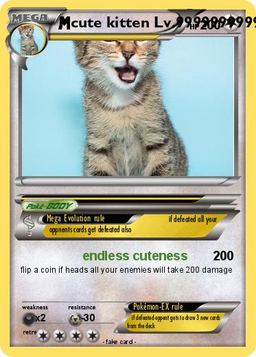Pokemon cute kitten Lv.9999999999999999999999999