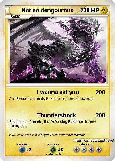 Pokemon Not so dengourous