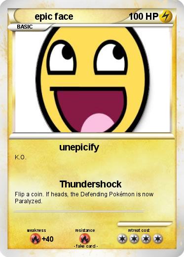 Pokemon epic face