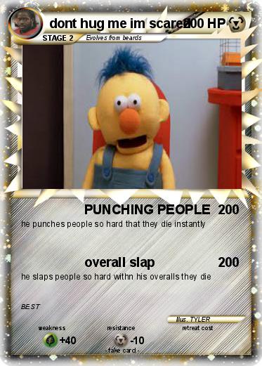 Pokemon dont hug me im scared